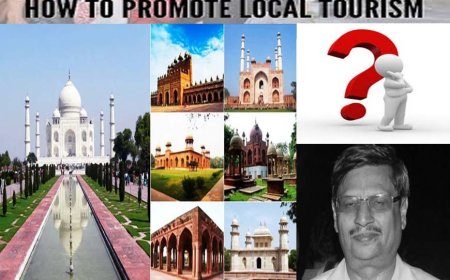 छोटी—छोटी बातों से मिल सकता है पर्यटन को बढ़ावा, लोगों से बात करो, ब्लू प्रिंट बनाओ, राजीव गुप्ता की कलम से