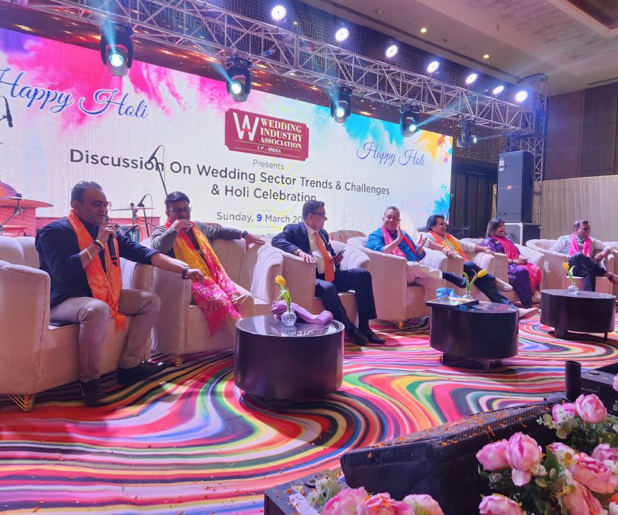 वेडिंग इंडस्ट्री एसोसिएशन ने किया उद्योग के चलन और चुनौतियों पर चिंतन