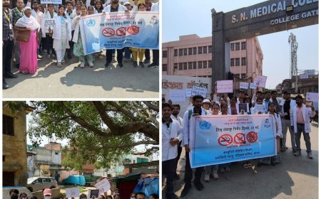 हर साल तंबाकू से 10 लाख मौतें: एसएन मेडिकल कॉलेज के छात्रों ने उठाया जागरूकता का बीड़ा