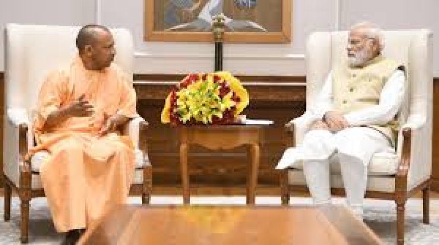 योगी की पीएम, नड्डा और अमित शाह से अहम भेंट, सियासी हवचल तेज