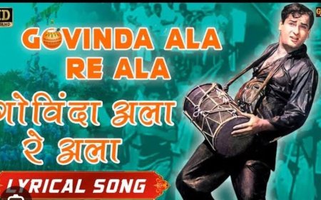 मुम्बई, मथुरा और गोकुल के 'हांडी उत्सव' की झलक दर्शाने को बना था गीत 'गोविंदा आला रे...'