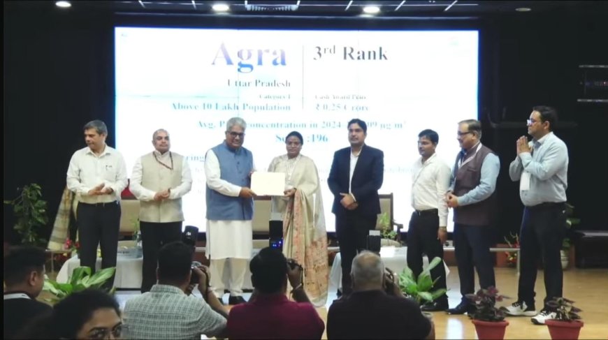 स्वच्छ वायु सर्वेक्षण में आगरा को देश में तीसरा स्थान, उत्तर प्रदेश में बना नंबर-1 शहर