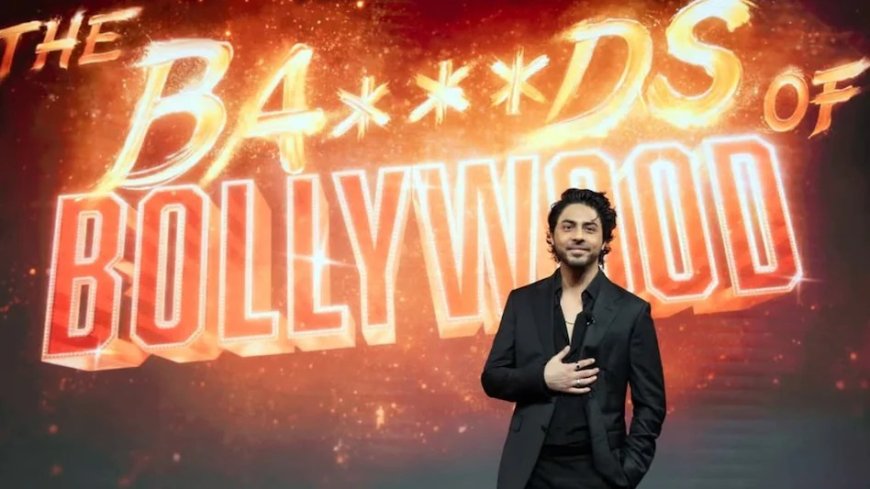 'आर्यन खान की 'द बैड्स ऑफ़ बॉलीवुड' की नेटफ्लिक्स पर धूम, ग्लोबल टॉप 10 रैंकिंग में नौवें स्थान पर