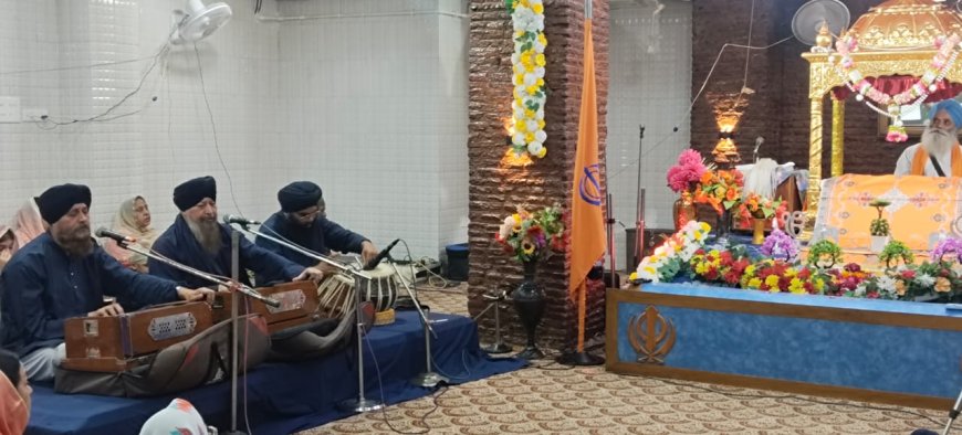 गुरु तेग बहादुर की 350 वीं शहीदी शताब्दी पर श्रद्धा व भक्ति से झूमा सिख समाज , गुरुद्वारा माईथान में भावपूर्ण कीर्तन समागम का आयोजन