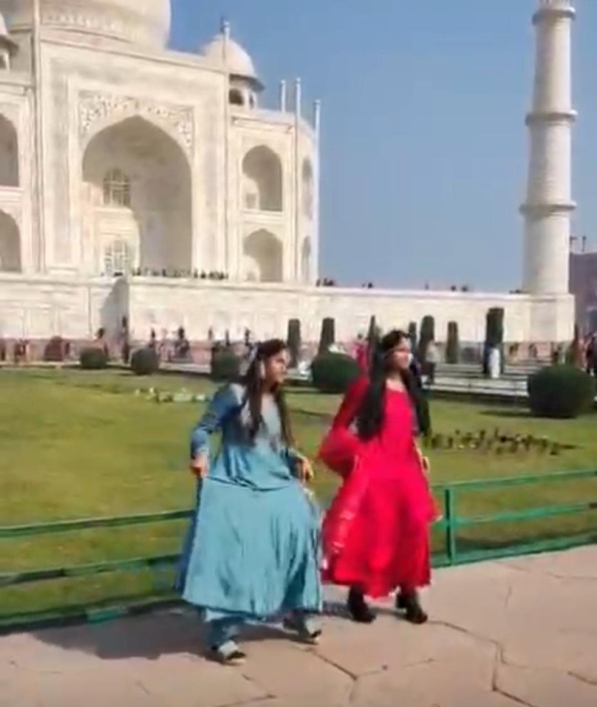 लाइक्स की होड़ में ताजमहल की गरिमा तार-तार, वायरल हुई डांस रील