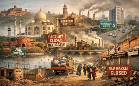 ताजमहल की स्थिर छाया में भटकता शहर: आगरा का अंतहीन विस्थापन, टूटी जड़ें और अधूरा शहरी स्वप्न