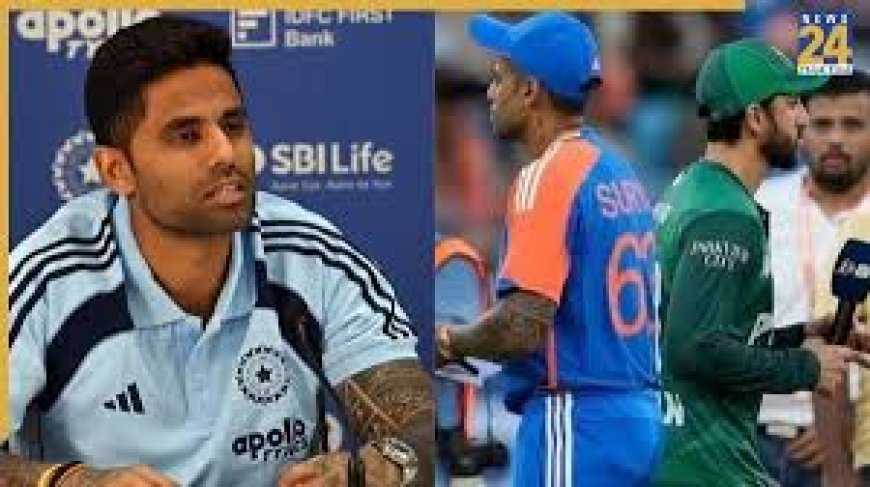 टी20 मैच से पहले पाक खिलाड़ियों से हाथ मिलाने को लेकर सूर्य कुमार यादव बोले- 24 घंटे इंतजार करें