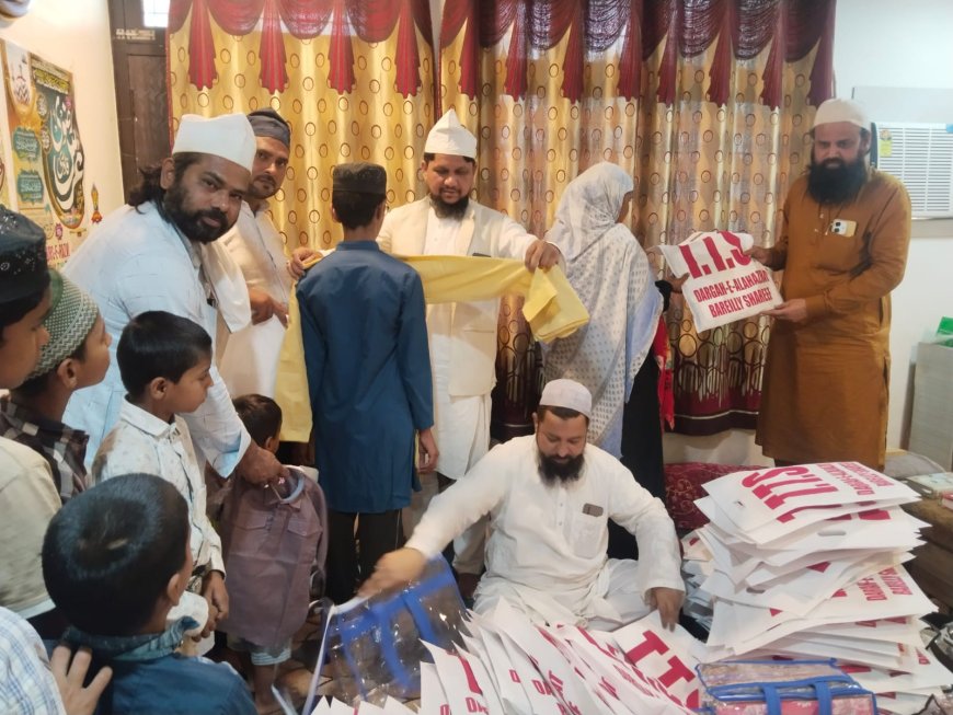 दरगाह आला हज़रत से मिलीं ईद की खुशियां: जरूरतमंद बच्चों को कुर्ता-पजामा, महिलाओं को सूट देकर बांटी ‘ईदी’