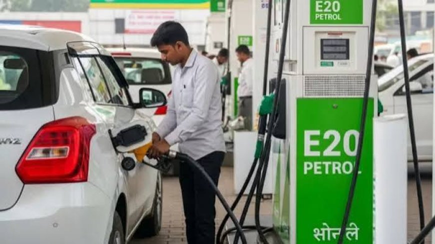 ई20 पेट्रोल पर उठे सवाल,  सरकार ने कहा- ब्लेंडिंग प्रोग्राम पूरी तरह से सुरक्षित, वैज्ञानिक तौर पर जांचा-परखा