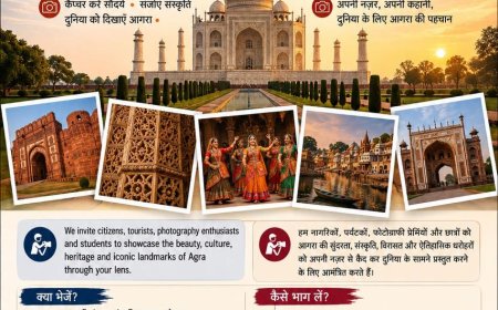 ‘मेरी नज़र से आगरा’ मुहिम शुरू, अब आपके कैमरे से दुनिया देखेगी ताज नगरी की असली खूबसूरती